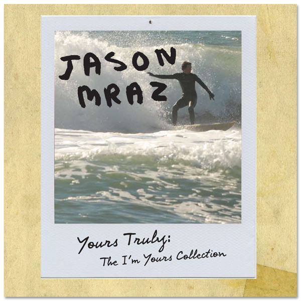 Jason Mraz Yours Truly The I&#039;m Yours Collection MP3 Download_JZDD06